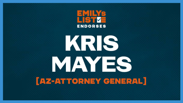 Kris Mayes endorsed by EMILY's list